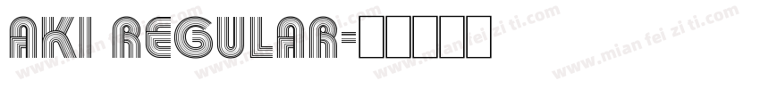 Aki Regular字体转换